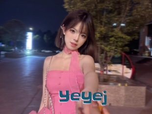 Yeyej