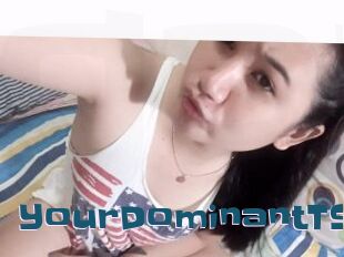 YourDominantTS