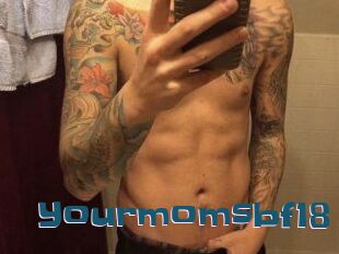 Yourmomsbf18