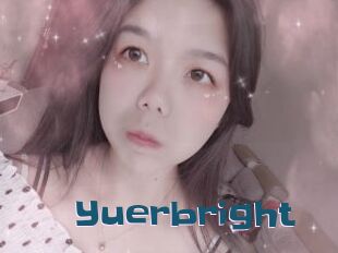 Yuerbright