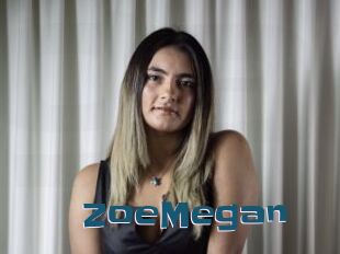 ZoeMegan