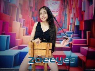 Zoeeyes